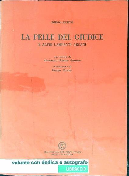 La pelle del giudice e altri lampanti arcani (autografato) - Diego Curtò - copertina