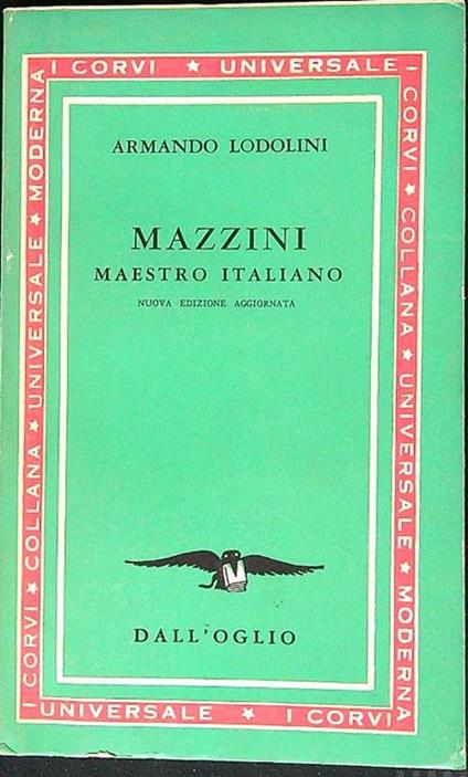 Mazzini maestro italiano - Armando Lodolini - copertina