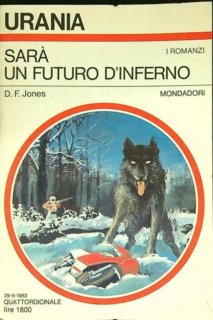 Sara' un futuro d'inferno - D. F. Jones - copertina