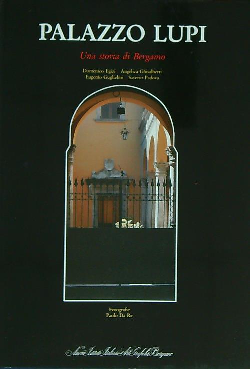 Palazzo Lupi. Una storia di Bergamo - copertina