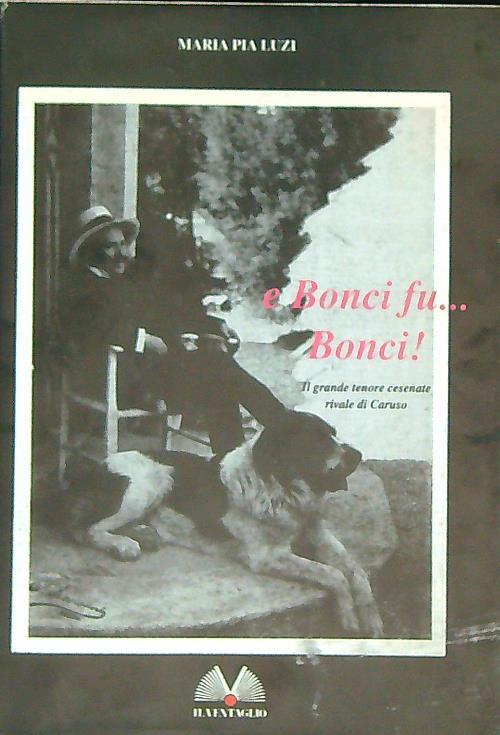 e Bonci fu... Bonci! - copertina