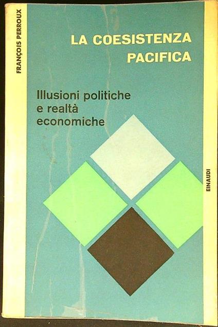 La coesistenza pacifica - Francois Perroux - copertina