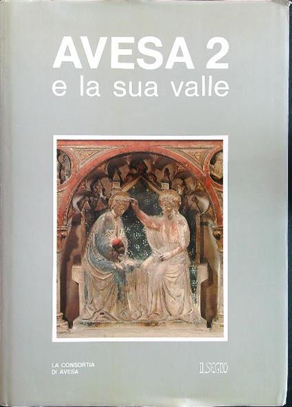 Avesa 2 e la sua valle - copertina