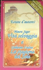 Vita selvaggia - La stagione del sole