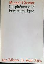 Le phenomene bureaucratique