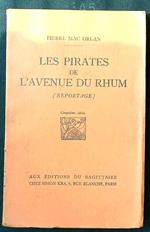 Les pirates de l'avenue du rhum (reportage)