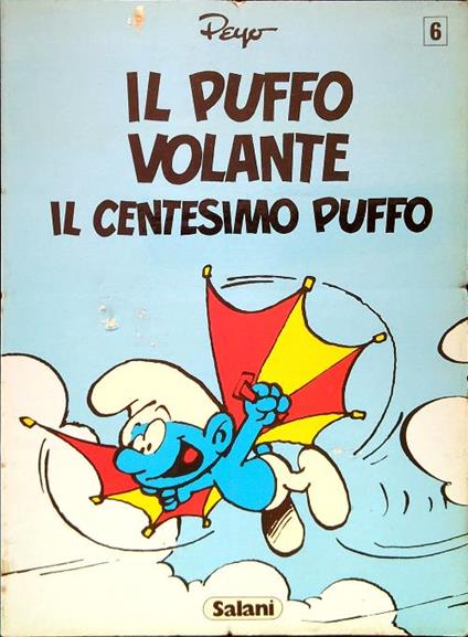 Il puffo volante. Il centesimo puffo - Peyo - copertina