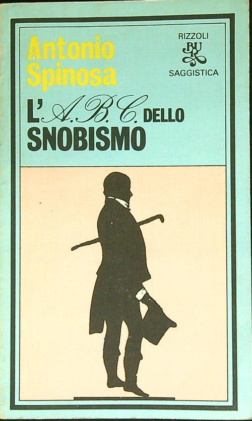 L' A.B.C. dello snobismo - Antonio Spinosa - copertina