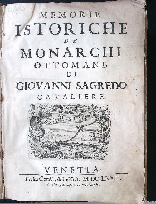 Memorie istoriche de monarchi ottomani - Giovanni Sagredo - copertina