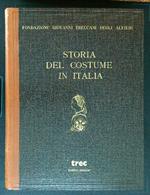 Storia del costume in Italia 5 vv.