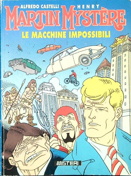 Martin Mystere. Le macchine impossibili - Alfredo Castelli - copertina