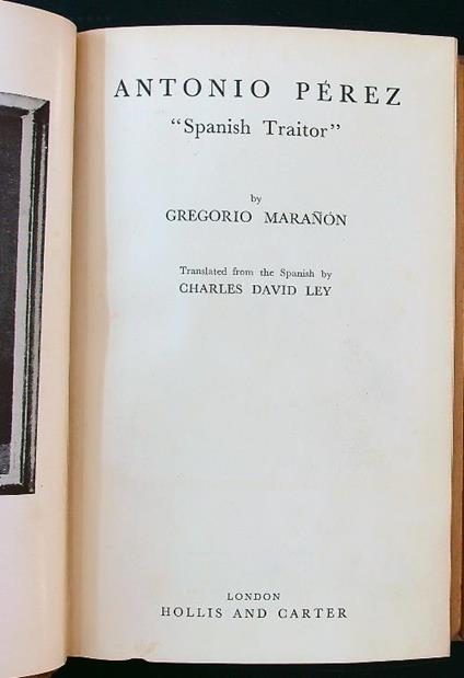 Antonio Perez Spanish Traitor - Gregorio Maranon - copertina