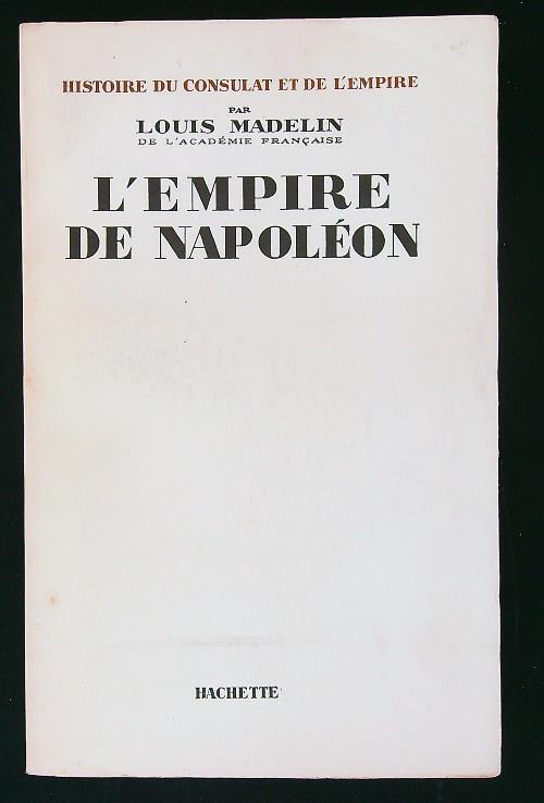 L' Empire de Napoleon - Louis Madelin - copertina