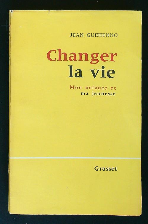 Changer la vie - Jean Guéhenno - copertina