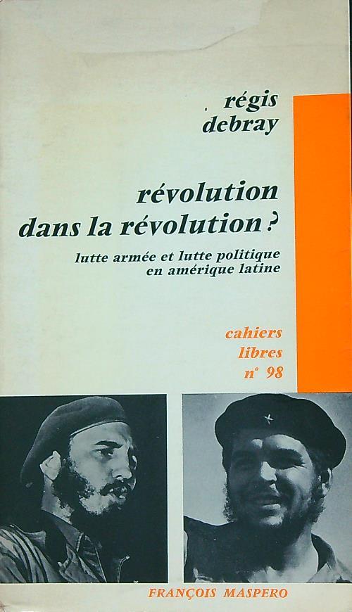 Révolution dans la révolution ? - Regis Debray - copertina