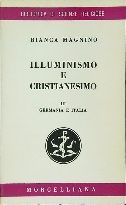 Illuminismo e cristianesimo III: Germania e Italia - copertina