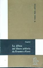 La difesa del libero arbitrio da Erasmo a Kant