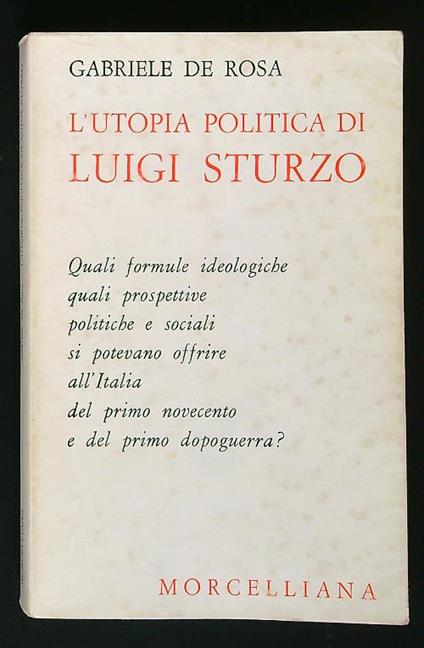 L' utopia politica di Luigi Sturzo - Gabriele De Rosa - copertina