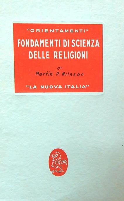 Fondamenti di scienza delle religioni - Martin P. Nilsson - copertina