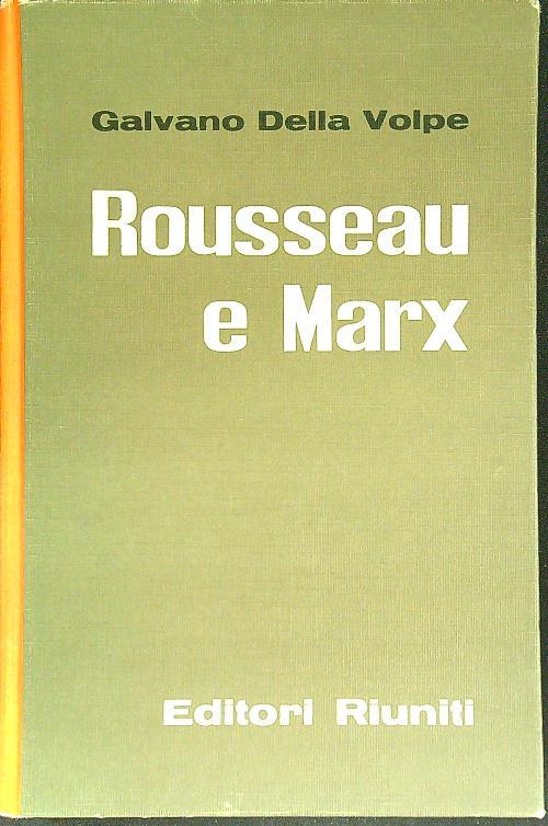 Rousseau e Marx - Galvano Della Volpe - copertina