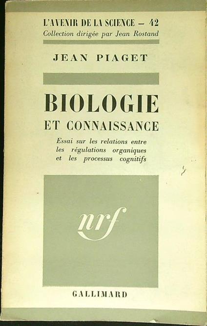 Biologie e connaissance - Jean Piaget - copertina