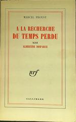 A la recherche du temps perdu XIII: Albertine disparu