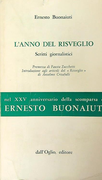 L' anno del Risveglio. Scritti giornalistici - Ernesto Buonaiuti - copertina