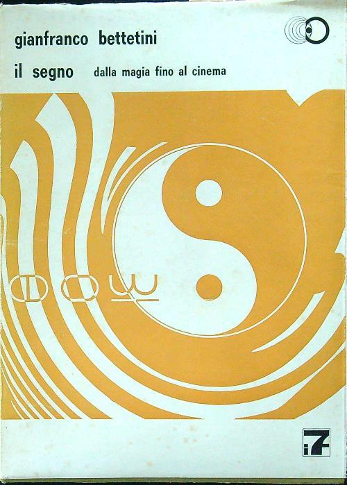 Il segno - Gianfranco Bettetini - copertina