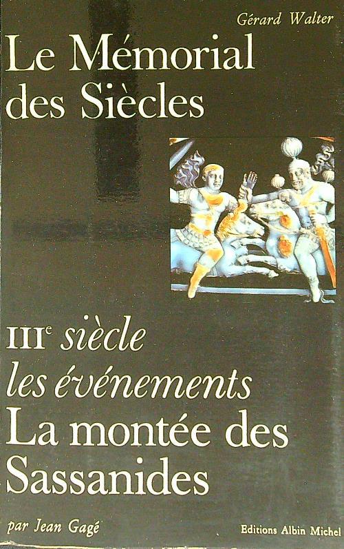 III° siecle les evenements. La montee des Sassanides - copertina