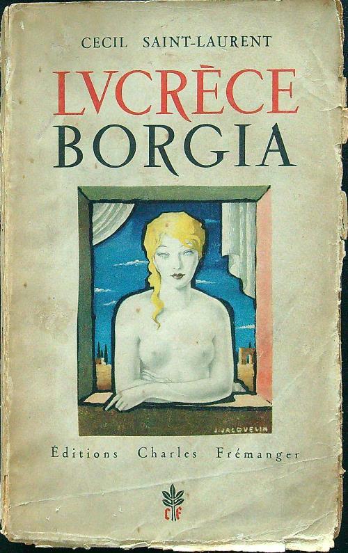 Lucrece Borgia - Cecil Saint-Laurent - copertina