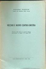 Vecchio e nuovo centro-sinistra