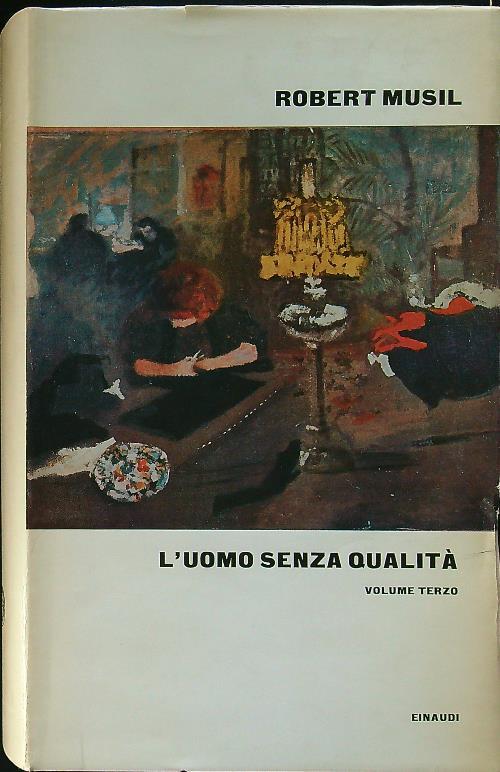 L' uomo senza qualità volume terzo - Robert Musil - copertina