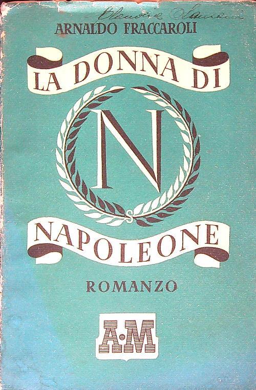 La donna di Napoleone - Arnaldo Fraccaroli - copertina