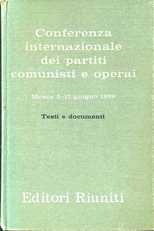 Conferenza internazionale dei partiti comunisti e operai Mosca 1969