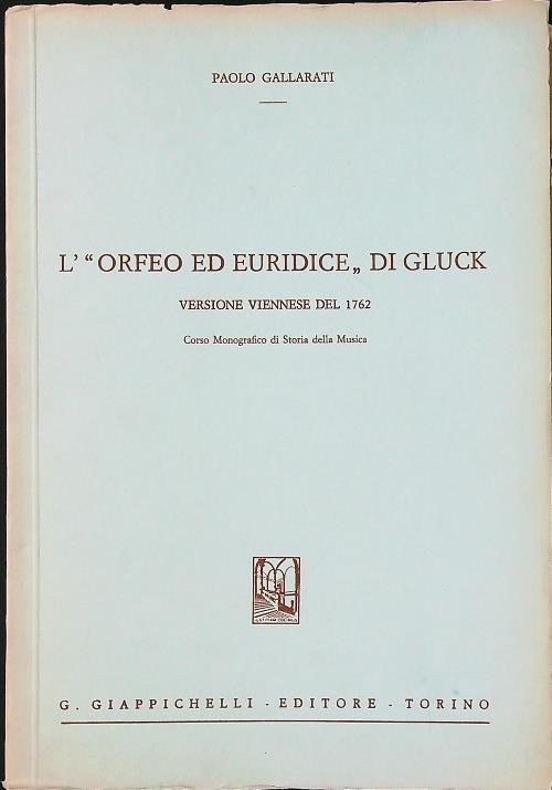 L' Orfeo ed Euridice di Gluck - Paolo Gallarati - copertina