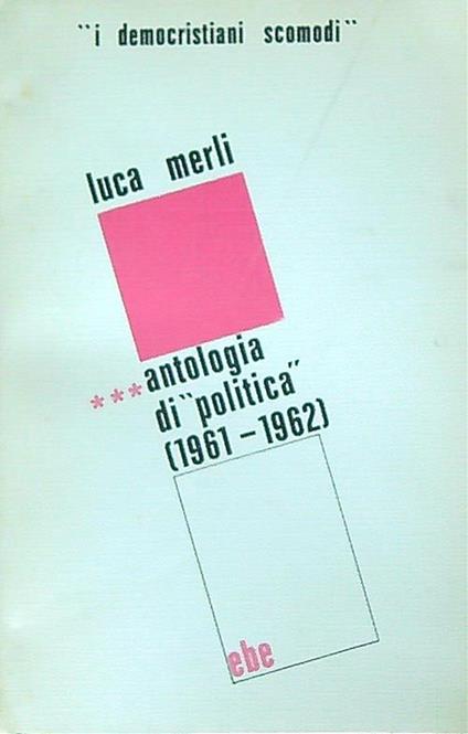 Antologia di politica volume terzo - Luca Melis - copertina