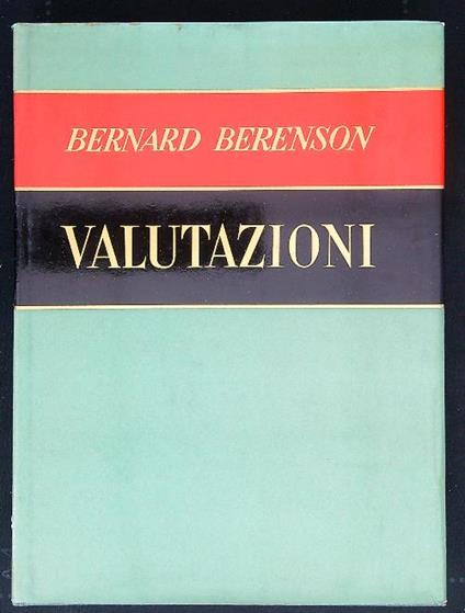 Valutazioni 1945-1956 - Bernard Berenson - copertina