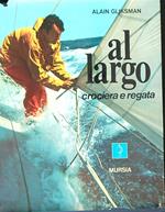 Al largo. Crociera e regata