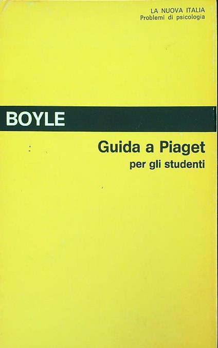 Guida a Piaget per gli studenti - D. G. Boyle - copertina