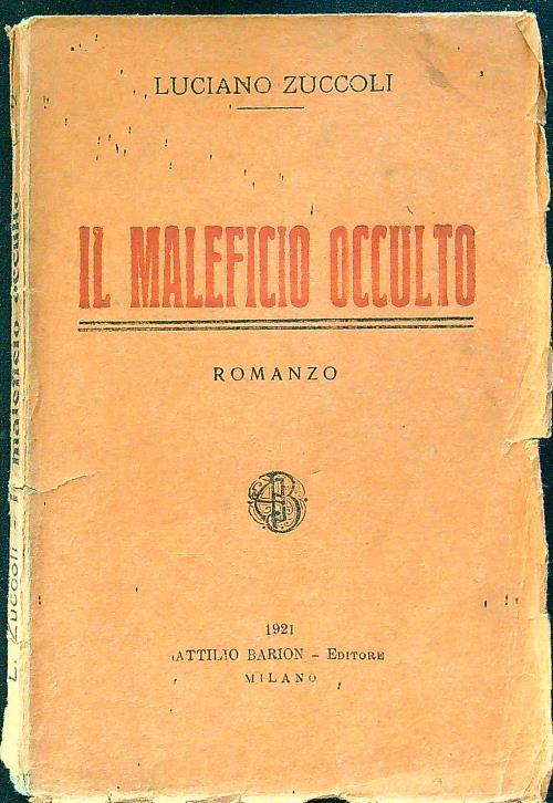 Il maleficio occulto - Luciano Zuccoli - copertina