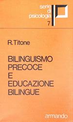 Bilinguismo precoce e educazione bilingue