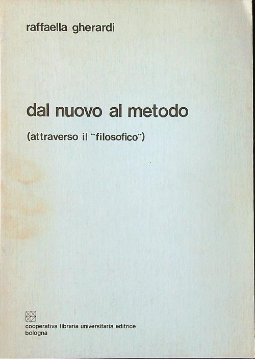 Dal nuovo al metodo - Raffaella Gherardi - copertina