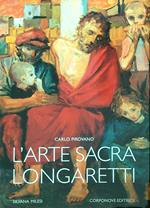 L' arte sacra di Trento Longaretti