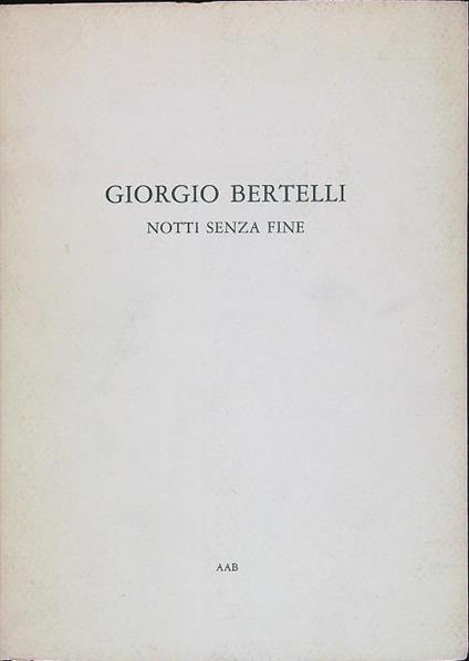 Notti senza fine - Giorgio Bertelli - copertina