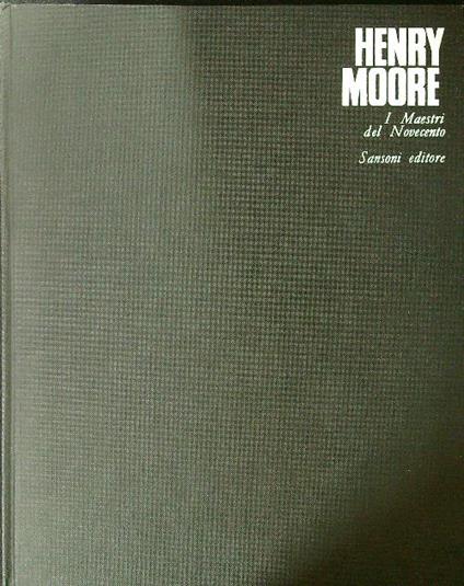 Henry Moore - Elda Fezzi - copertina