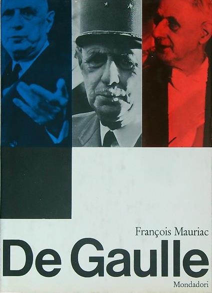 De Gaulle - François Mauriac - copertina