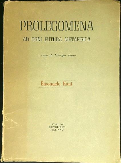 Prolegomena ad ogni futura metafisica - Emanuele Kant - copertina