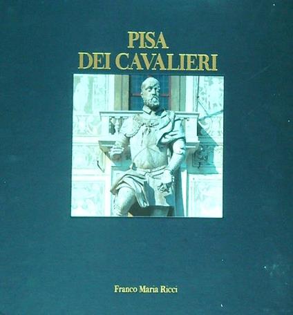 Pisa dei cavalieri - Carla Barracchini - copertina