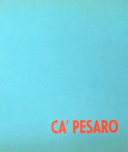 Cà Pesaro. La galleria d'arte moderna di Venezia - Guido Perocco - copertina