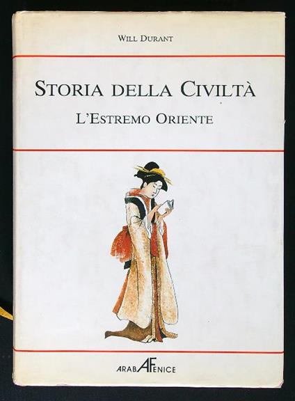 Il Il mondo antico vol. primo. L'Oriente tomo III - L'estremo Oriente - Will Durant - copertina